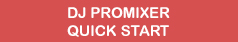 boton-dj-promixer-quick-start